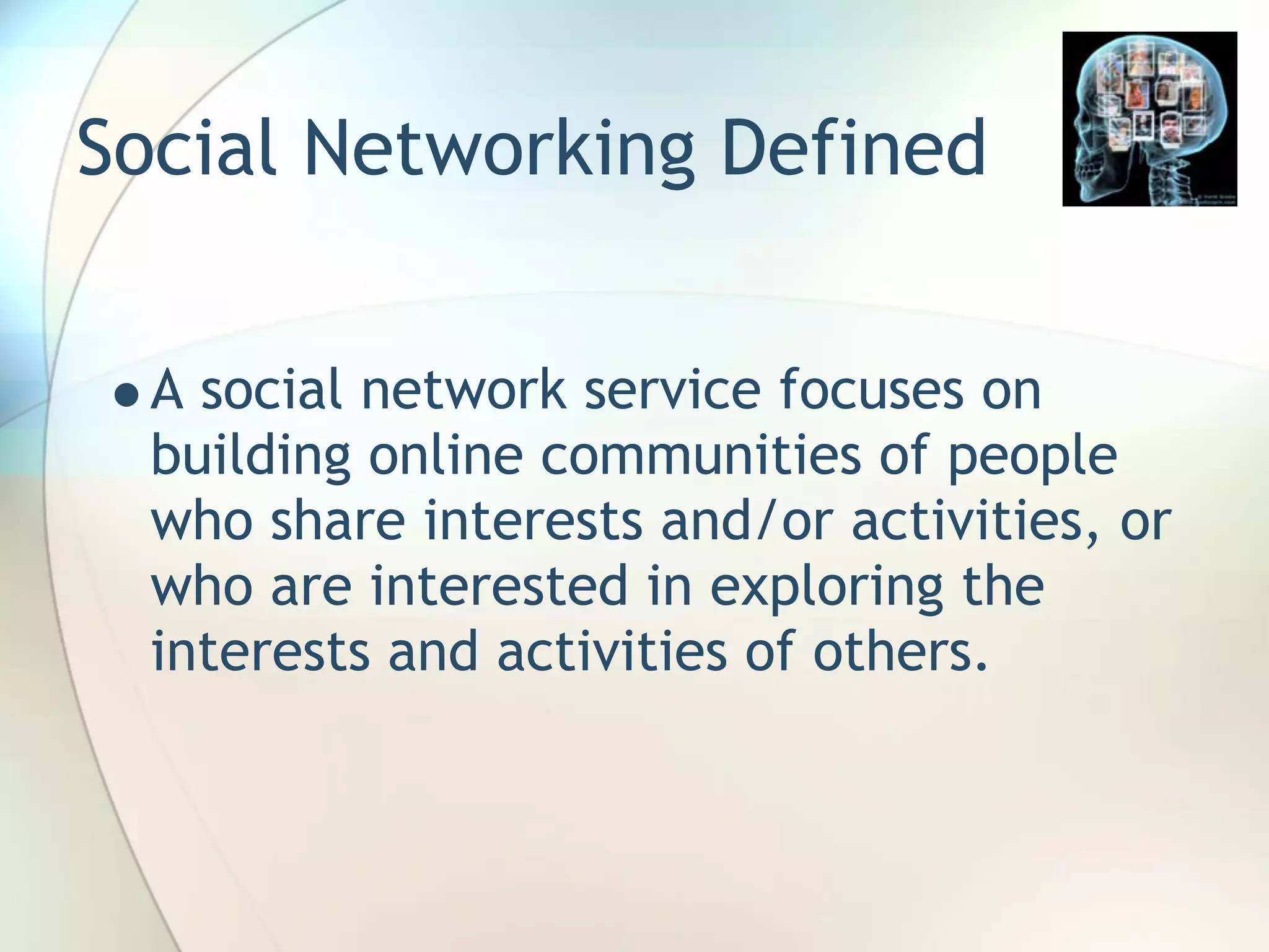 Leveraging Social Networking