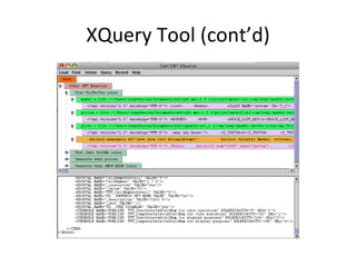 XQuery Tool (cont’d) 