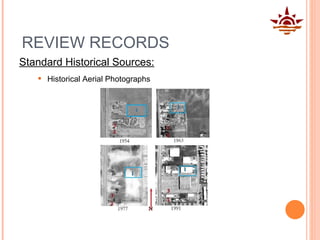 REVIEW RECORDS Standard Historical Sources: Historical Aerial Photographs 