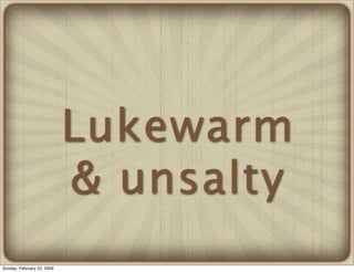 Lukewarm