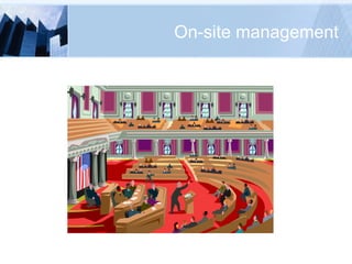 On-site management 
