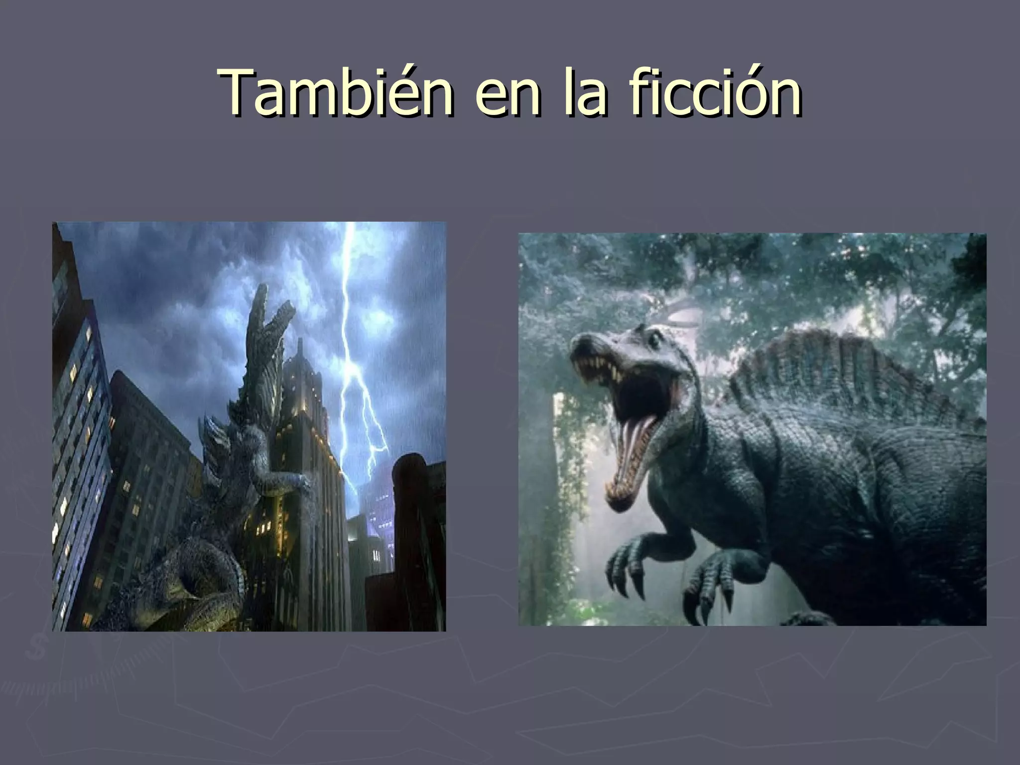 También en la ficción 