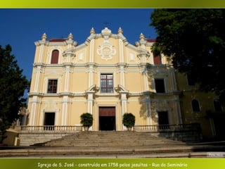 Igreja de S. José - construída em 1758 pelos jesuítas – Rua do Seminário Foto: Nico 