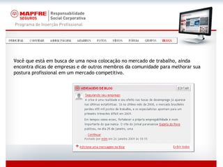 Você que está em busca de uma nova colocação no mercado de trabalho, ainda encontra dicas de empresas e de outros membros da comunidade para melhorar sua postura profissional em um mercado competitivo. 