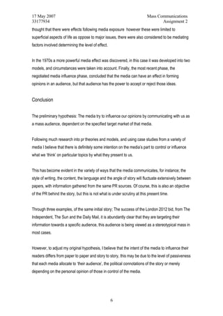 Are the media trying to influence or opinions?