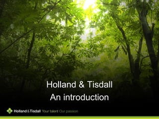 Holland & Tisdall
 An introduction
 