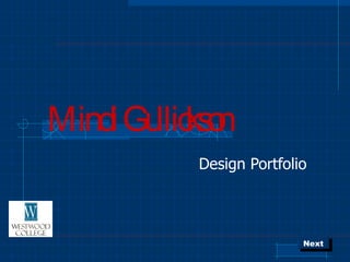 Mindi Gullickson Design Portfolio Next 