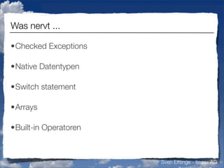 Vermisste Sprachfeatures in Java (german)
