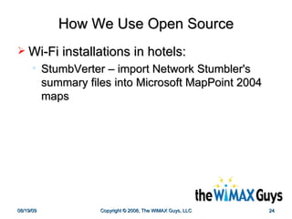 How We Use Open Source Wi-Fi installations in hotels: StumbVerter – import Network Stumbler's summary files into Microsoft MapPoint 2004 maps  