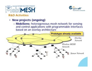 MobiMESH: Introduction to Wireless MESH Networks