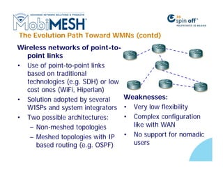 MobiMESH: Introduction to Wireless MESH Networks
