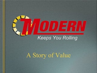 A Story of Value Keeps You Rolling 