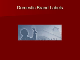 Domestic Brand Labels 
