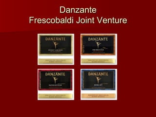 Danzante Frescobaldi Joint Venture 
