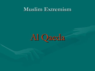 Muslim Extremism Al Qaeda 