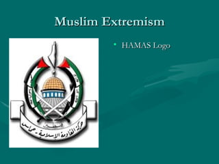 Muslim Extremism HAMAS Logo 