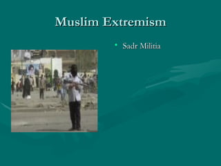 Muslim Extremism Sadr Militia 