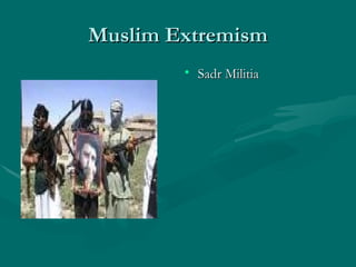 Muslim Extremism Sadr Militia 