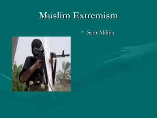 Muslim Extremism Sadr Militia 