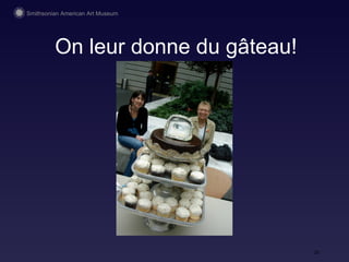 On leur donne du gâteau! 
