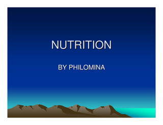 NUTRITION
 BY PHILOMINA
 