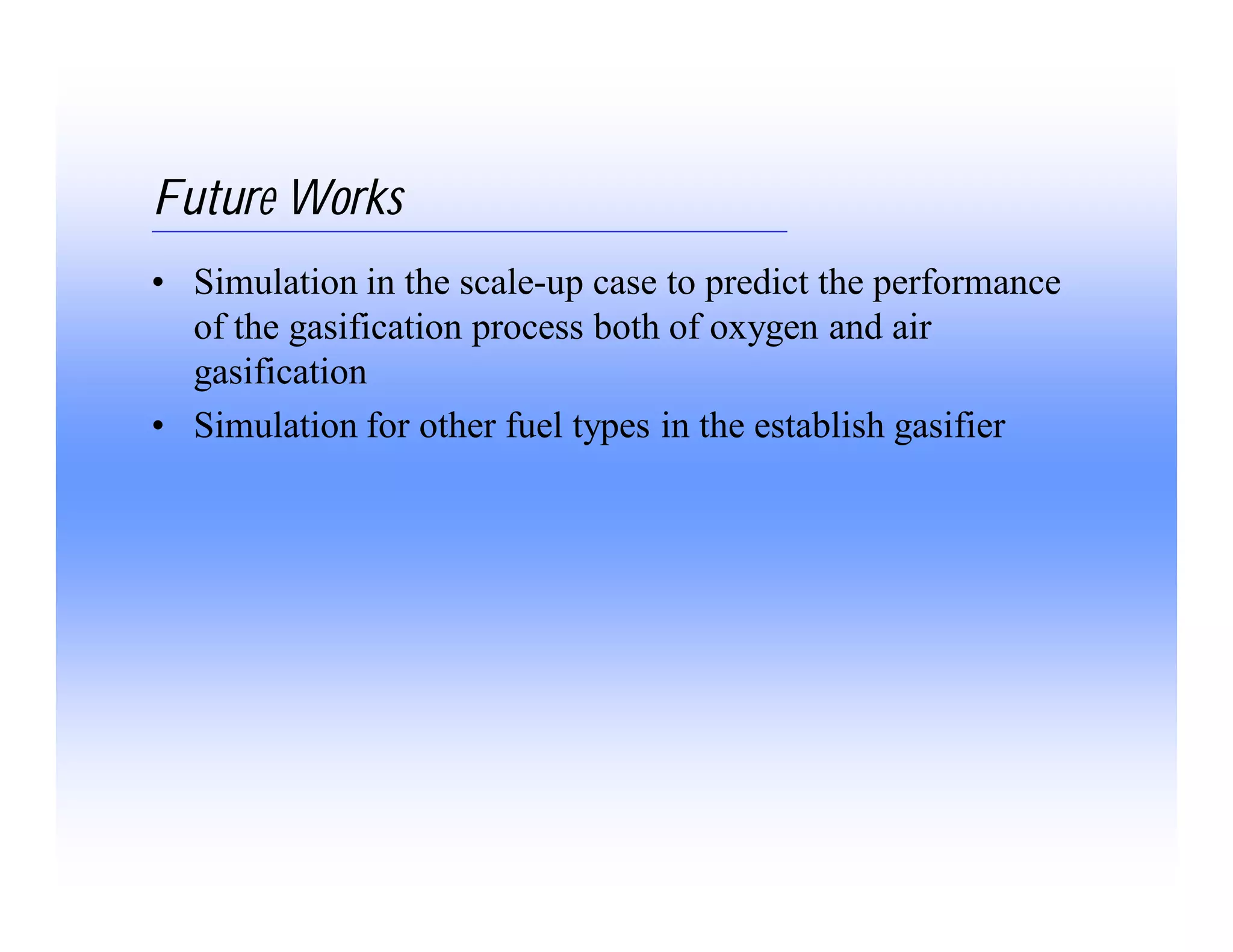 Modeling of Gasification Behavior