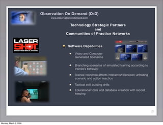 Observation On Demand (O2D) and Rapid Recognition Training (RRT)