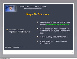 Observation On Demand (O2D) and Rapid Recognition Training (RRT)