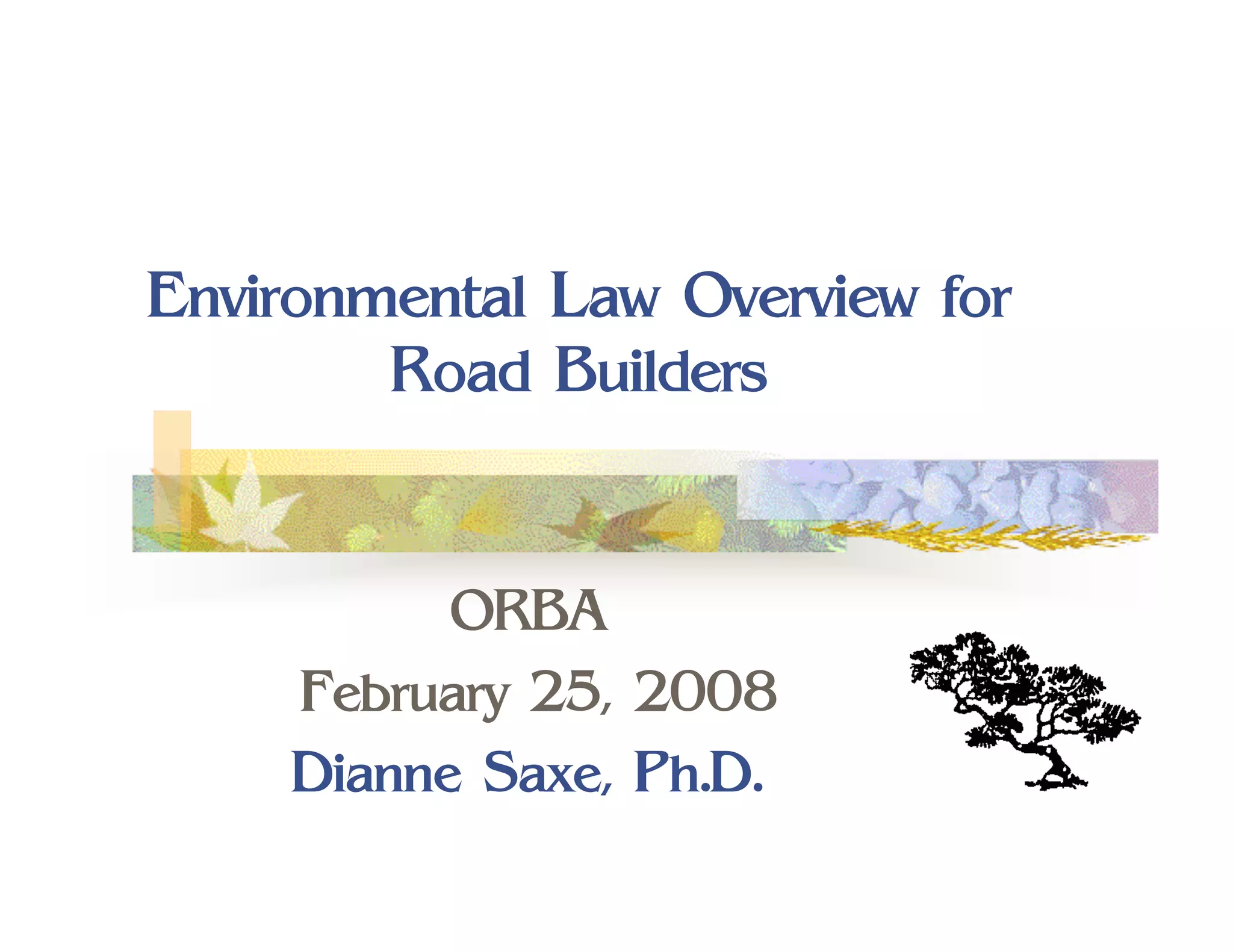 Environmental Law for Road Builders 