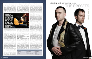 28 www.shure.com
Serj Tankian Theirs On A Budget
LeadVocals UR24D/Beta 58* PGX24/Beta 58*
Guitar UR14D* PGX14*
Monitors PSM®
700 & PSM 600 PSM 200
* wireless system
electronic to dance, all sorts. It’s a really
good visual record, it would be great as a
soundtrack kind of thing. With Elect The
Dead, it was kind of like a composer
making a rock record. Instead of having a
band and making a rock record, which is
typically how you’d make a rock record,
starting with the drums and building it up.
I started either with piano or acoustic
guitar, and I’d have one main instrument
with rough vocals, and then using ACID or
some other programs, I’d build the drums
around it.
OTWS: What are some Shure products that
are staples for you in the studio?
TANKIAN: As far as Shure products, I’ve used
a lot of Shure mics… SM58®
s obviously, as
far as singing, from day one. With System,
we used a lot of SM58s, Betas, we used
[SM]57s a lot, from the beginning. As far as
my own studio, I’ve used the KSM44s on a
lot of the amps. On Elect The Dead, I had
them on all the guitar amps and bass amps.
I used the SM7 for vocals, especially the
heavy vocals. When I want [it] to distort, I
just grab the head, you know, that kind of
stuff [grabs microphone by the grill]. On
tour we use a lot of UHF, a lot of your
wireless products. The KSM9, Beta 58 wire-
less, and we use the ear monitors, the Shure
packs, the [PSM®
] 600s, the 700s.
OTWS: How was that transition, going to the
in-ears from the conventional floor wedges?
TANKIAN: Transitioning to in-ears was ama-
zing originally, because as a singer, you
can’t hear a certain frequency of your own
voice on stage, especially with a really loud
band, and System is… The stage volume of
System is deafening. Even with ear moni-
tors on, if I went to Shavo’s [Odadjian,
System of a Down bassist] side, I wouldn’t
hear anything but bass. The Who might
have had the biggest stage volume, but I
think we’d get a pretty close second or
third, maybe to another band, but it was
loud. So that really helped me. It really
helped me define the instruments better
and hear my voice better, so that if I sing
low I can hear it amongst the whole stage
volume. With ear monitors, the most
important thing is having a monitor guy
that’s mixing it right, otherwise you could
hurt yourself. You could be too loud, or it
could be a horrible mix, so that’s the thing
that I always struggle with, having the right
mix, and every room is different, every-
where you play is different.
OTWS: Any words of wisdom for aspiring
musicians out there?
TANKIAN: Well, as far as performance, I al-
ways say, as tough as it is being out there
and having that attention, you have to be
yourself, and you have to project that self
beyond your physical surroundings into a
bigger space. You communicate that with
people, and you have to take it to the next
level, because that’s what performing is.
You have to make people feel something,
not something that’s not true, something
that’s true to you and them as well. You
have to have that connection, that’s what
performance is. If you don’t make them feel
that, then you’re just there playing your
record, and that’s cool. Some artists do that
successfully and I’m cool with that, too. As
far as new aspiring musicians, I always
say… like with Serjical Strike, when we’re
looking for bands, there’s three important
things for me, that I look for. Originality in
the music, performance… they’ve got to be
amazing performers, their shows have to be
undeniably powerful. You can’t walk away,
whether you like that kind of music or not,
whether you’ve heard them before or not,
you’ve got to walk away going, ‘That’s an
amazing band. I don’t care if I’ve never even
heard that music before or I’m not a fan of
this type of music, but that was an amazing
band.’ You’ve got to walk away impressed.
Third, they’ve got to be modest, cool
people. With musicians, and I’ve met a lot
of different musicians and artists, I find
over the years it’s more the younger ones
that get the big heads. The ones that have
been in it for a while realize that, ‘This is
just what I do.’ I’m a plumber… I’m a
glorified plumber really, because a plumber
doesn’t go, ‘Hey, I just put in these amazing
copper pipes,’ and talks about it for hours,
they don’t. They go home and they’re like,
‘I did my job.’ You leave your egos at the
doors, they say. You walk in and you do
your thing and you’re out. It’s just what you
do and be privileged to be doing it. If you
can’t build a fire within your own city, you
can’t translate that fire elsewhere. No label,
no amount of money or marketing will help
you as a band or as an artist, if you can’t
make people come and watch you in your
own town where you have your friends,
your family, all the people you’ve grown
up with. If you can’t create a buzz around
that, where people are just lined up to see
you, then I don’t wanna say you don’t
deserve it, but you’re not gonna get
anywhere. Like I said, someone could
come spend a million dollars on you, and
they’re not gonna get people to come and
see you, if you can’t do it on your own.
That’s what it comes down to ultimately…
unless you’re on “American Idol.”
On Tour with Shure 29
 