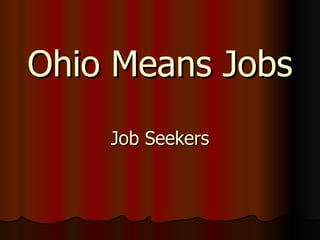 Ohio Means Jobs | PPT