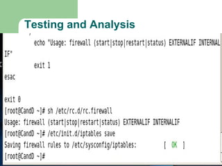 Testing and Analysis Installation of Firewall  