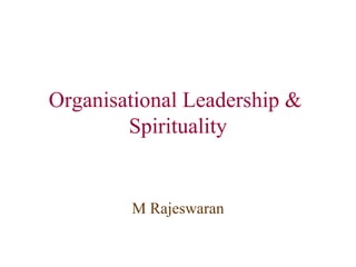 Organisational Leadership And Spirituality | PPT