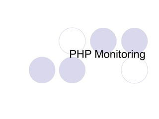 PHP Monitoring 