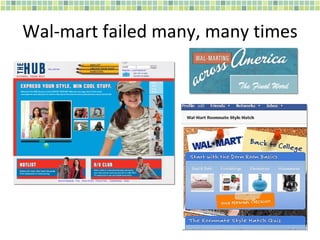 Wal-mart failed many, many times 