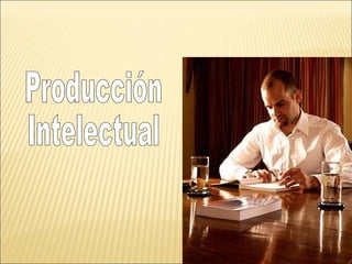 Producción Intelectual 