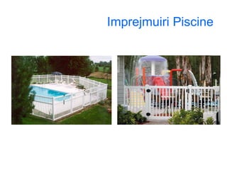 Imprejmuiri Piscine 