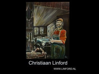 Christiaan Linford WWW.LINFORD.NL 