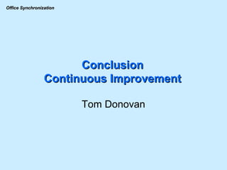 Conclusion Continuous Improvement Tom Donovan 