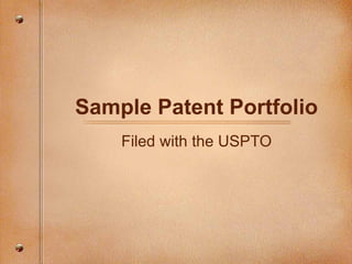 Sample Patent Portfolio Filed with the USPTO 