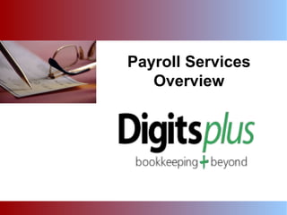 Payroll Services Overview 