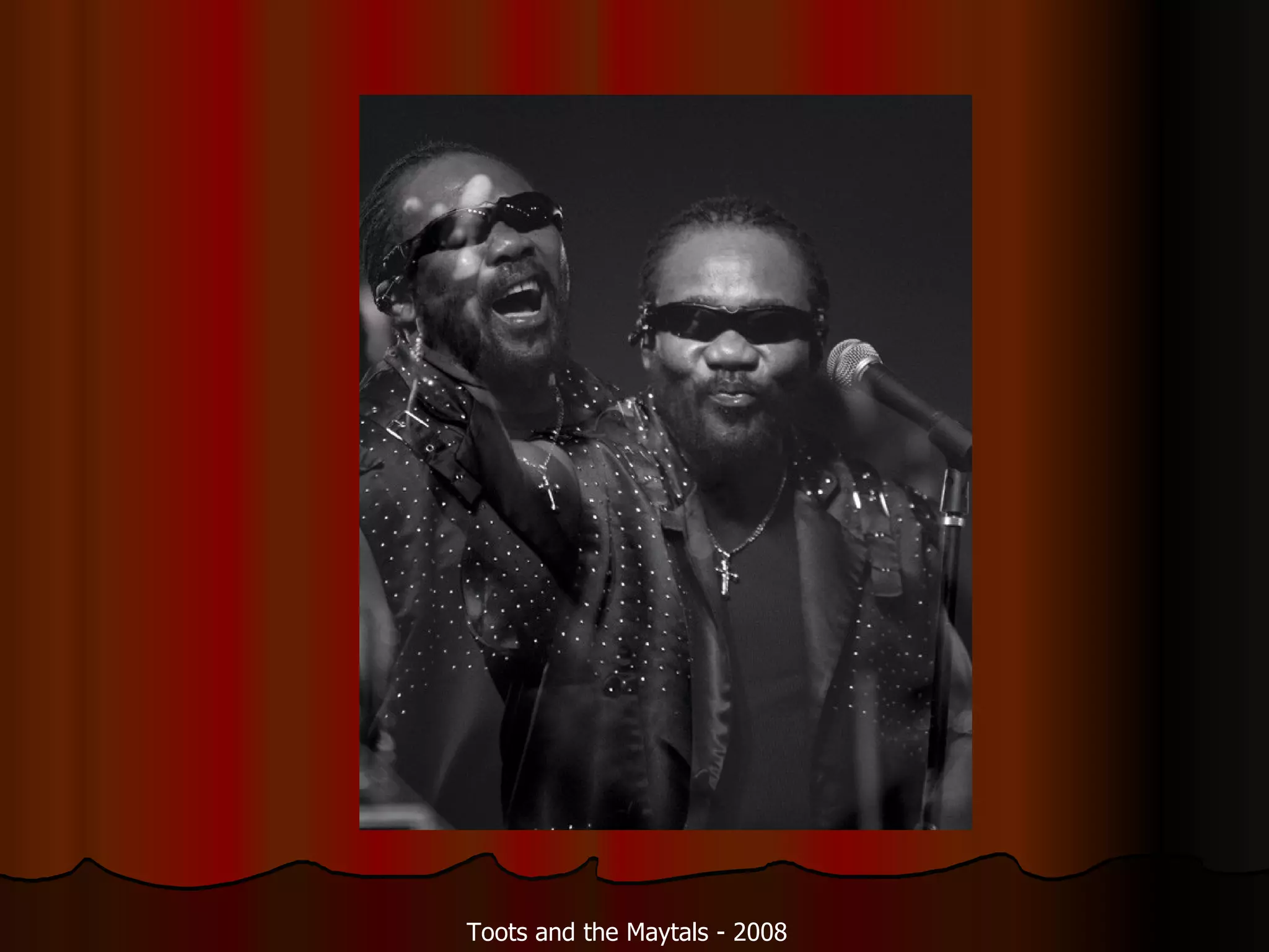 Toots and the Maytals - 2008 