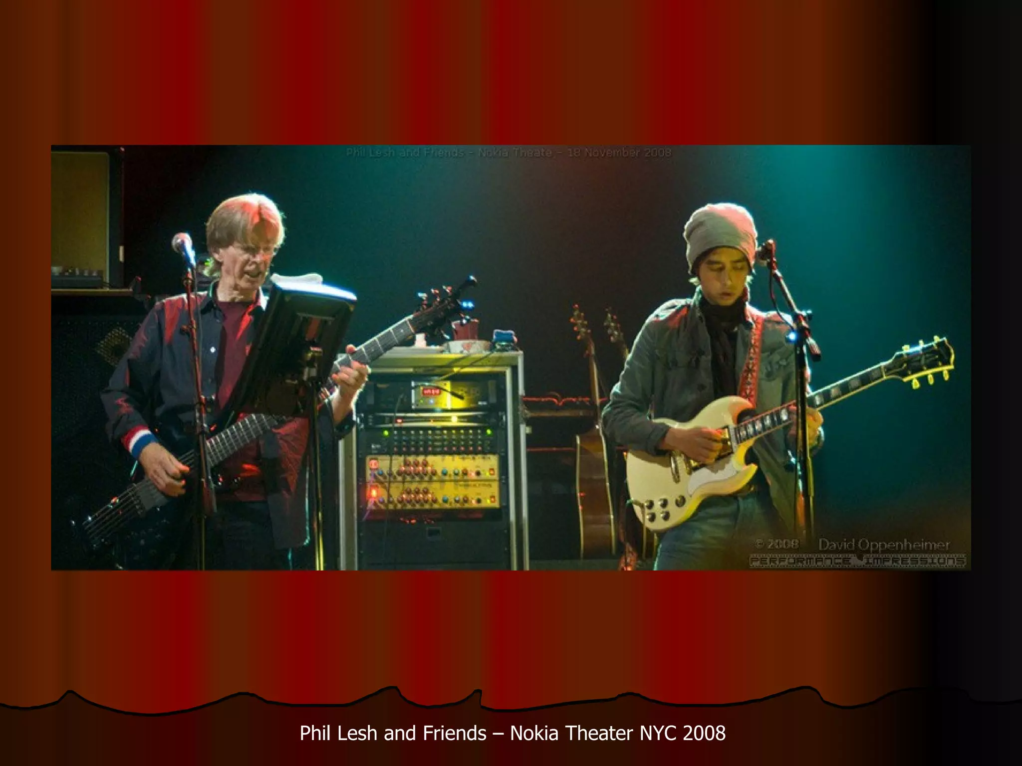 Phil Lesh and Friends – Nokia Theater NYC 2008 