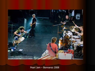 Pearl Jam C Bonnaroo 2008 