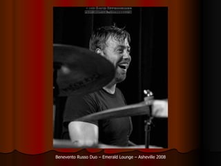Benevento Russo Duo C Emerald Lounge C Asheville 2008 
