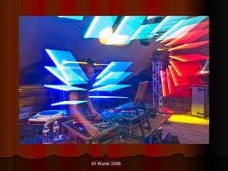 DJ Bowie 2008 