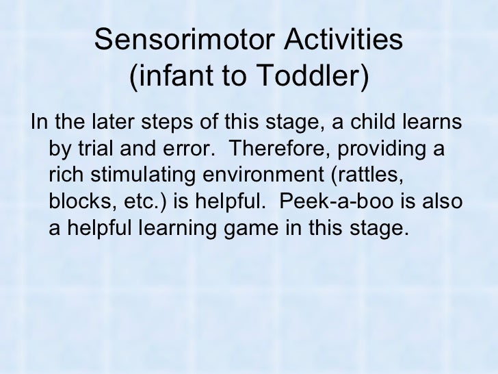 characteristics of sensorimotor stage