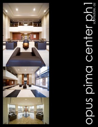 Opus Pima Center Office Lobby