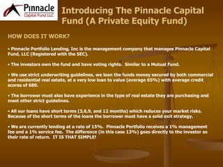 [object Object],[object Object],[object Object],[object Object],[object Object],[object Object],[object Object],Introducing The Pinnacle Capital Fund (A Private Equity Fund) 