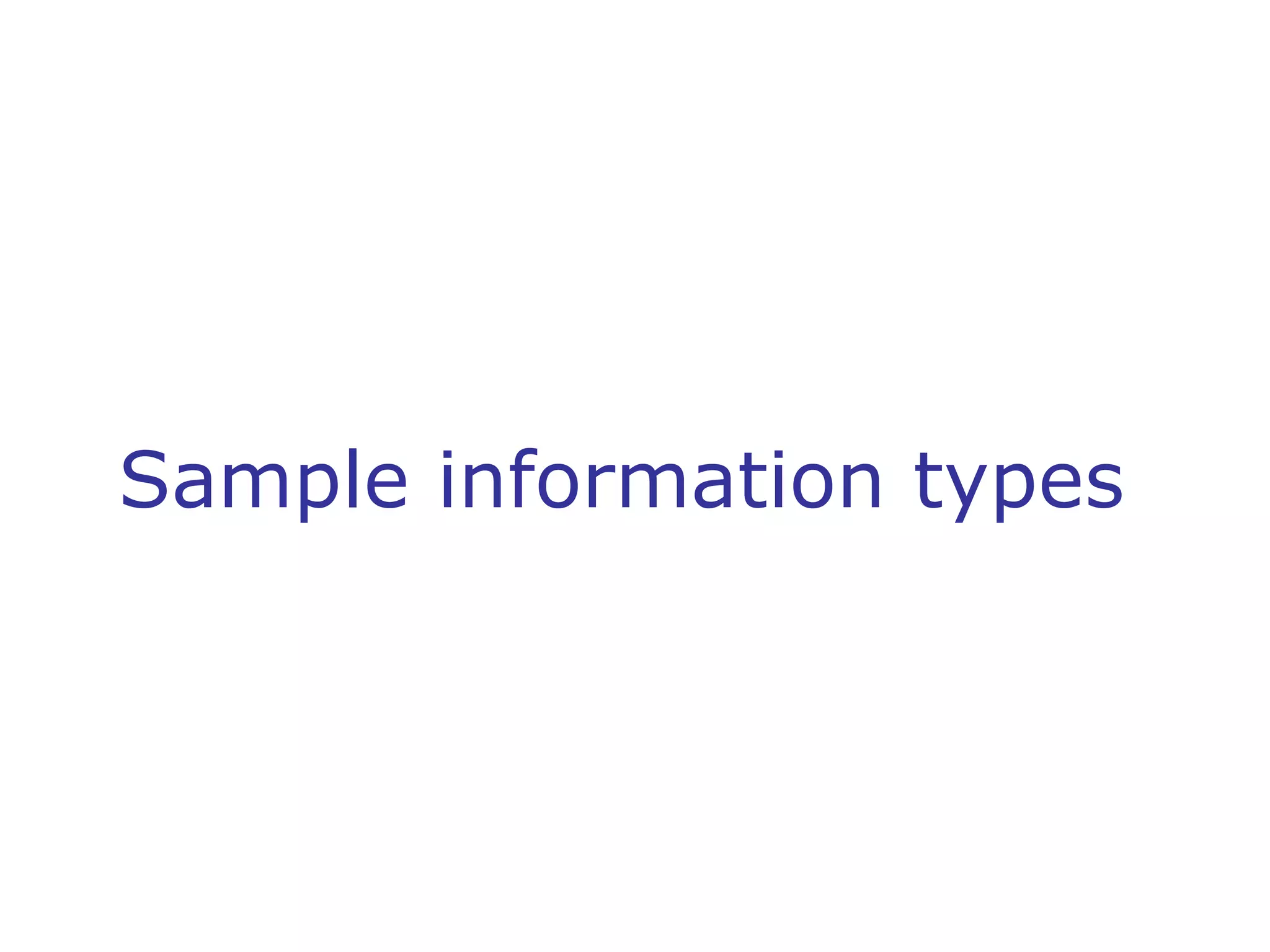 Sample information types  